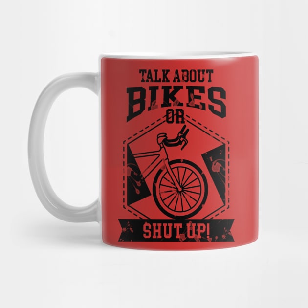 Talk About Bikes Or Shut Up by VBleshka